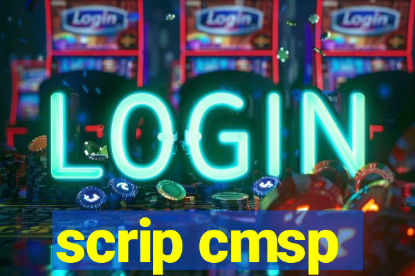 scrip cmsp
